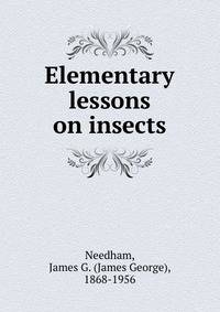 Elementary lessons on insects