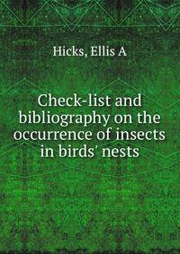 Check-list and bibliography on the occurrence of insects in birds' nests