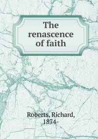 The renascence of faith