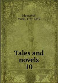 Tales and novels. 10