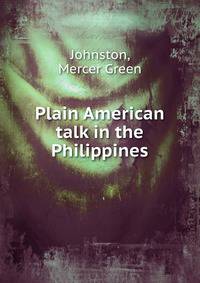 Plain American talk in the Philippines