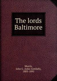 The lords Baltimore