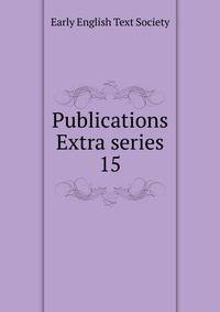 Publications Extra series. 15