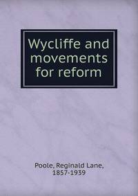 Wycliffe and movements for reform
