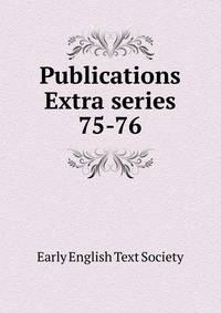 Publications Extra series. 75-76