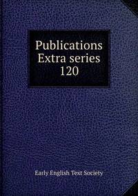 Publications Extra series. 120