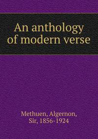 An anthology of modern verse