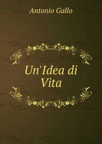 Un'Idea di Vita