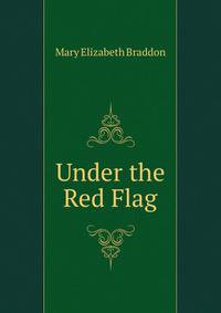 Under the Red Flag