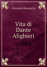 Vita di Dante Alighieri