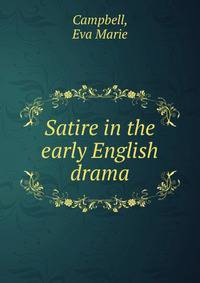 Satire in the early English drama