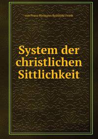System der christlichen Sittlichkeit