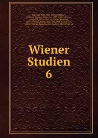 Wiener Studien. 6