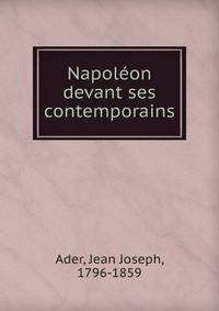 Napoleon devant ses contemporains