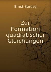 Zur Formation quadratischer Gleichungen