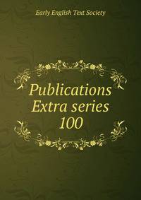 Publications Extra series. 100