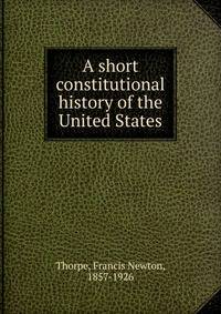 A short constitutional history of the United States