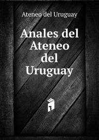 Anales del Ateneo del Uruguay