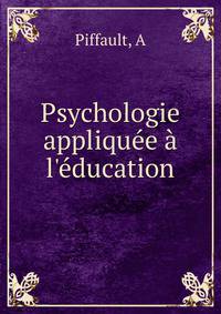 Psychologie appliqu?e ? l'?ducation