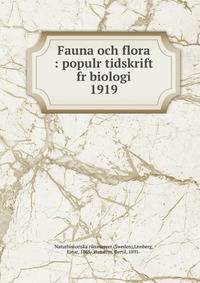 Fauna och flora : populr tidskrift fr biologi. 1919