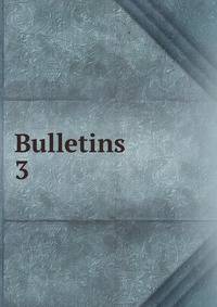 Bulletins. 3