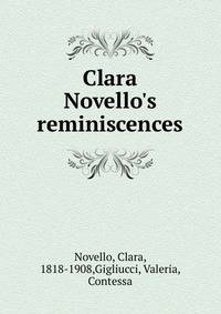 Clara Novello's reminiscences