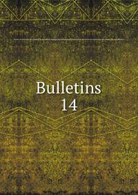 Bulletins. 14