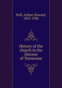 History of the church in the Diocese of Tennessee