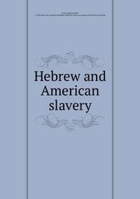 Hebrew and American slavery