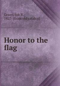 Honor to the flag