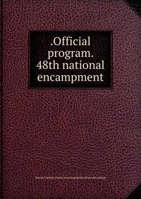 .Official program. 48th national encampment