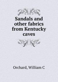 Sandals and other fabrics from Kentucky caves