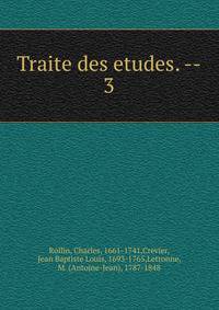 Traite des etudes. --. 3