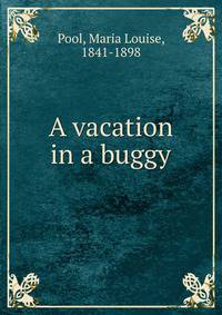 A vacation in a buggy