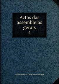 Actas das assembleias gerais. 4