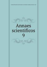 Annaes scientificos. 9