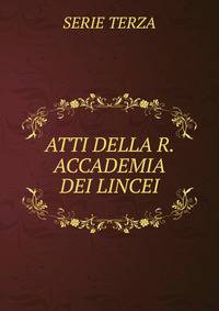ATTI DELLA R. ACCADEMIA DEI LINCEI