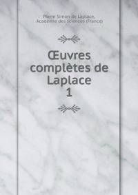 Oeuvres completes de Laplace