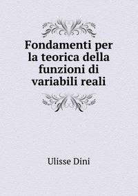 Fondamenti per la teorica della funzioni di variabili reali