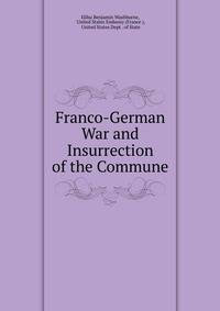 Franco-German War and Insurrection of the Commune