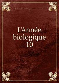 L'Ann?e biologique