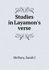 Studies in Layamon's verse