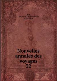 Nouvelles annales des voyages. 32