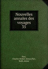 Nouvelles annales des voyages. 35