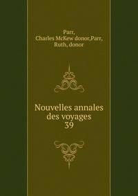 Nouvelles annales des voyages. 39