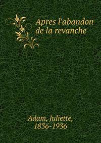 Apres l'abandon de la revanche