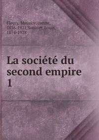 La socit du second empire. 1