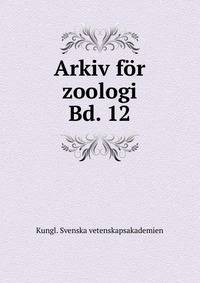 Arkiv fr zoologi. Bd. 12