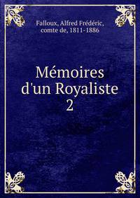 M?moires d'un Royaliste