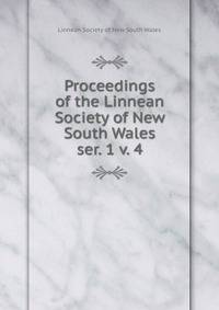Proceedings of the Linnean Society of New South Wales. ser. 1 v. 4